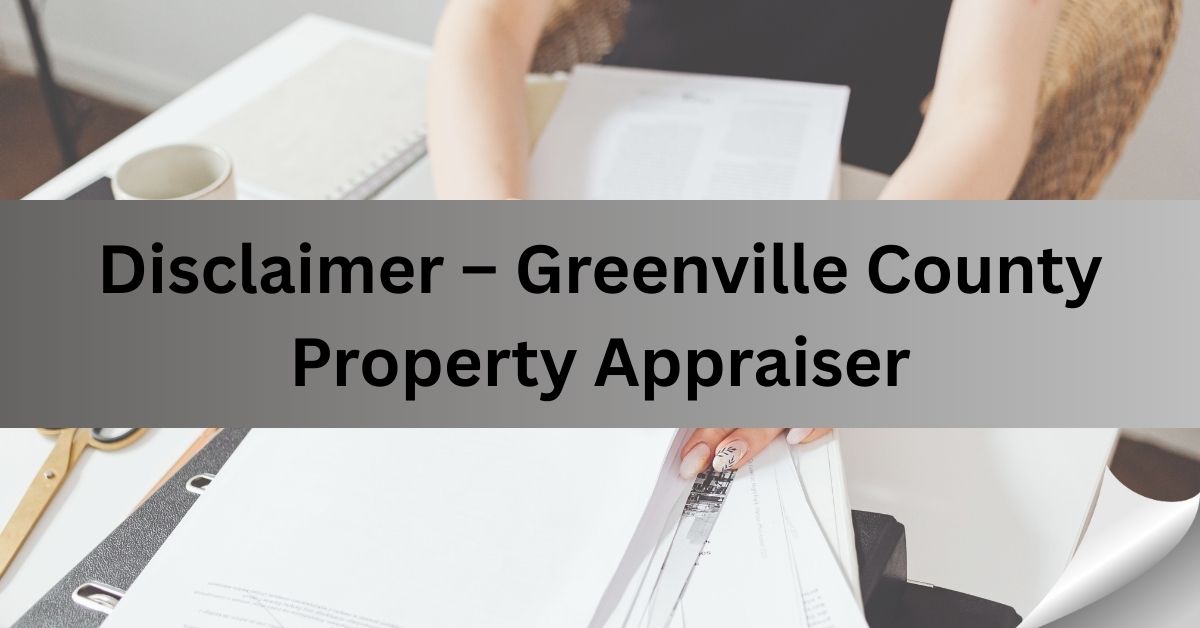 Disclaimer-–-Greenville-County-Property-Appraiser