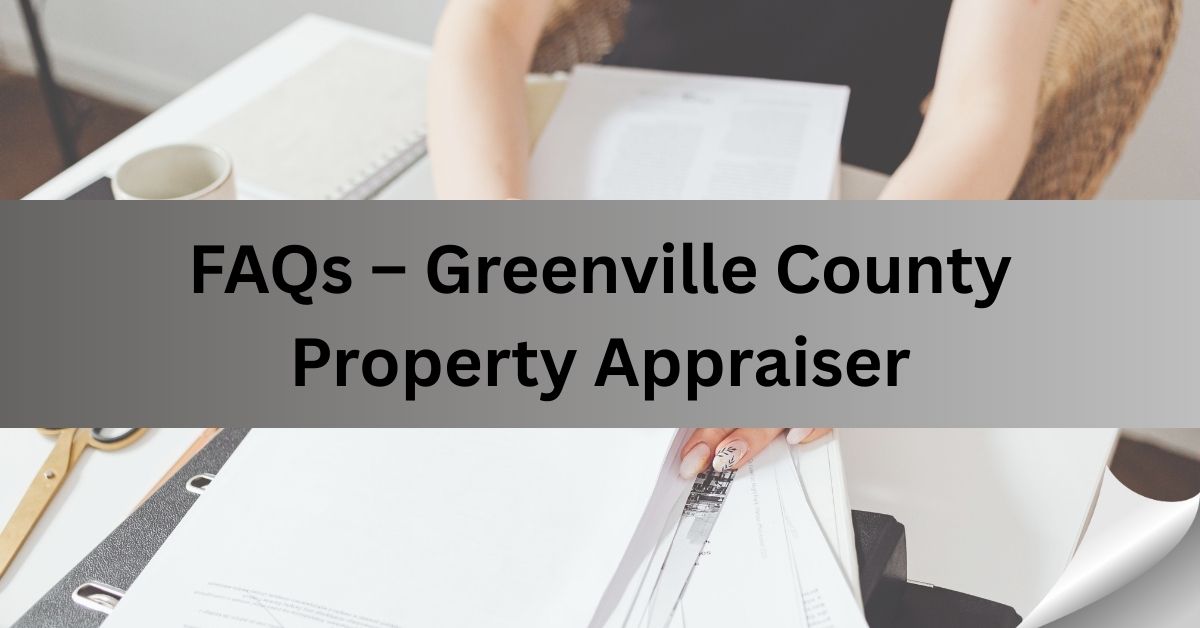 FAQs-–-Greenville-County-Property-Appraiser
