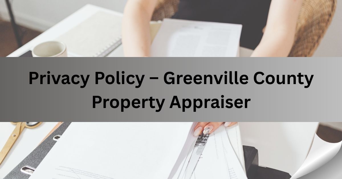 Privacy-Policy-–-Greenville-County-Property-Appraiser